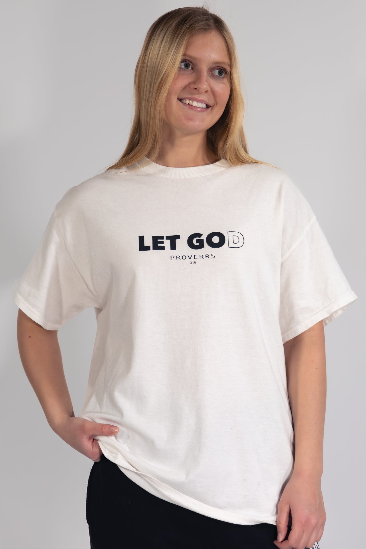 "Let GO let GOD" TEE